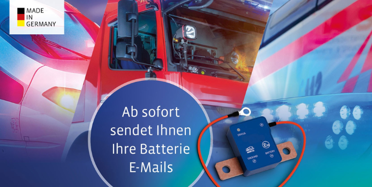 Fire trucks, electronic device, MADE IN GERMANY logo, text: Ab sofort sendet Ihnen Ihre Batterie E-Mails.